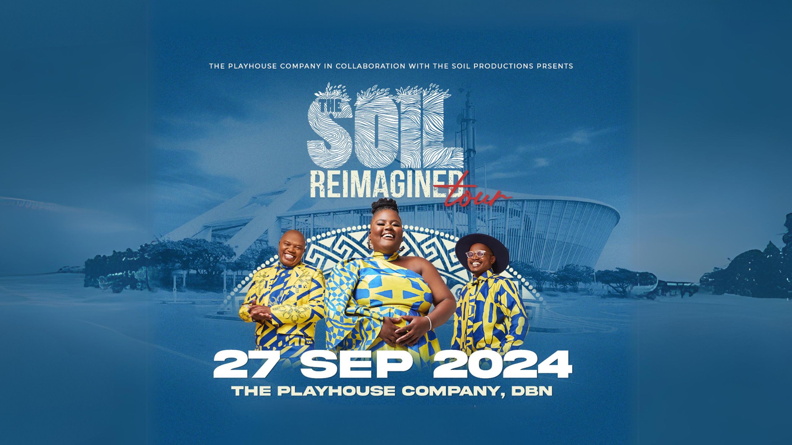 The Soil Reimagined Tour Durban Playhouse